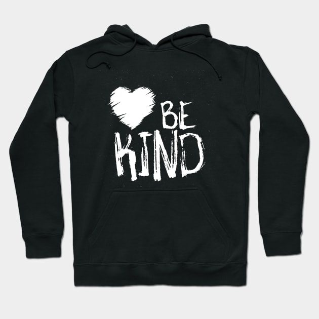 Be Kind Hoodie by crazytshirtstore